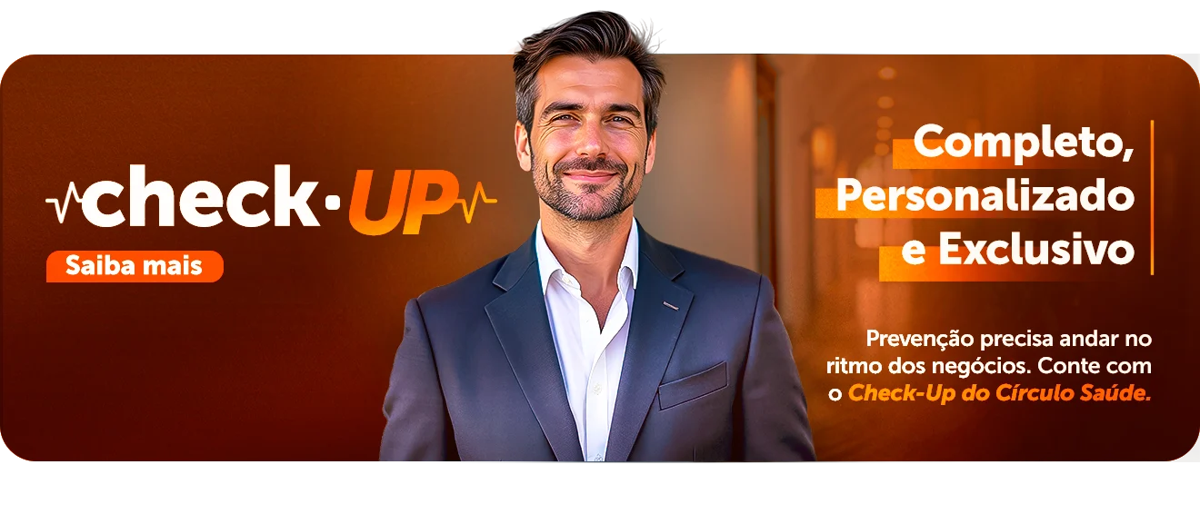 Check Up: Completo, Personalizado e Exclusivo.